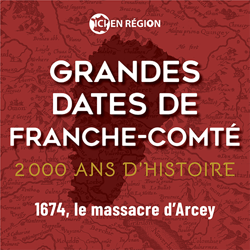 1674, le massacre d'Arcey