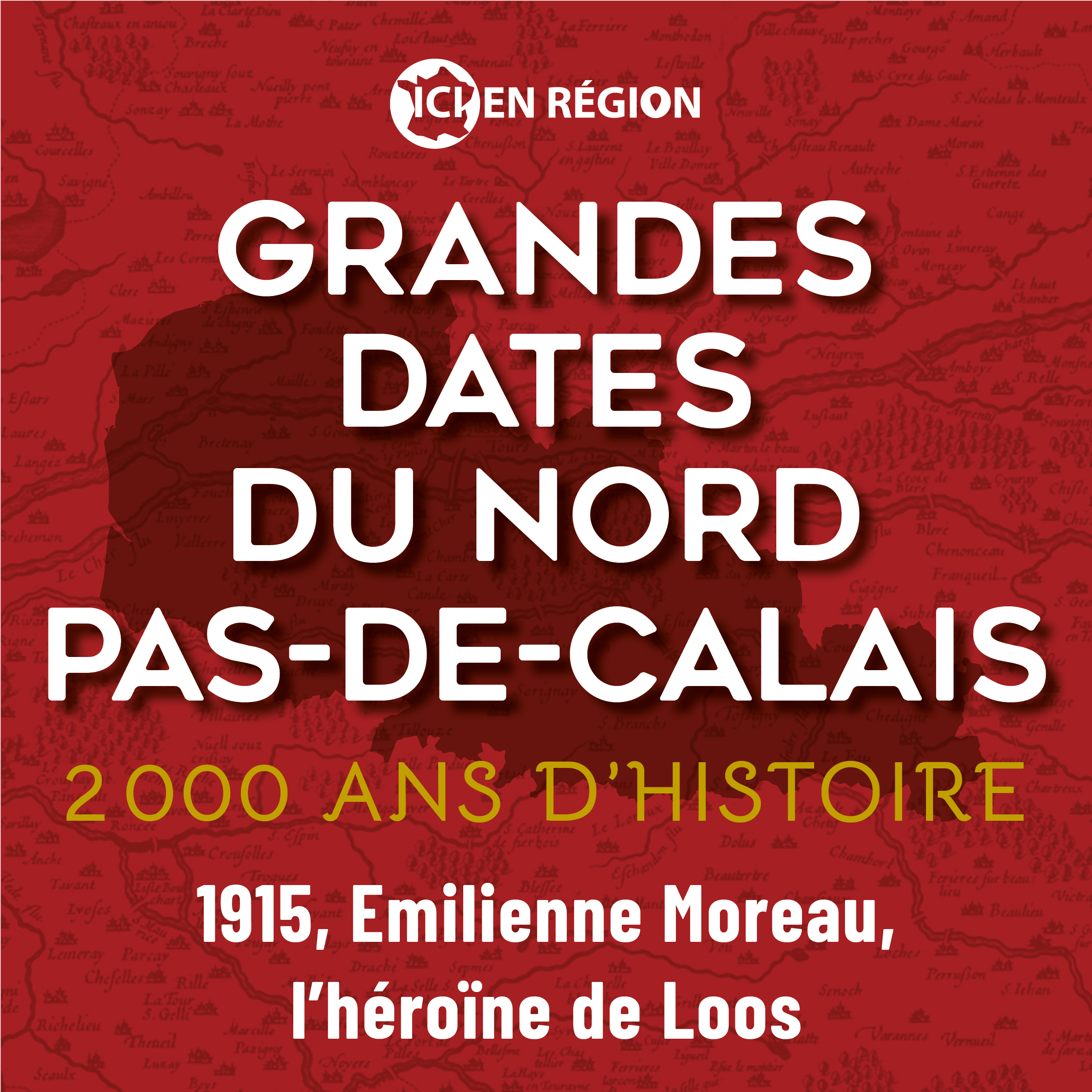 1915, Emilienne Moreau, l'héroïne de Loos