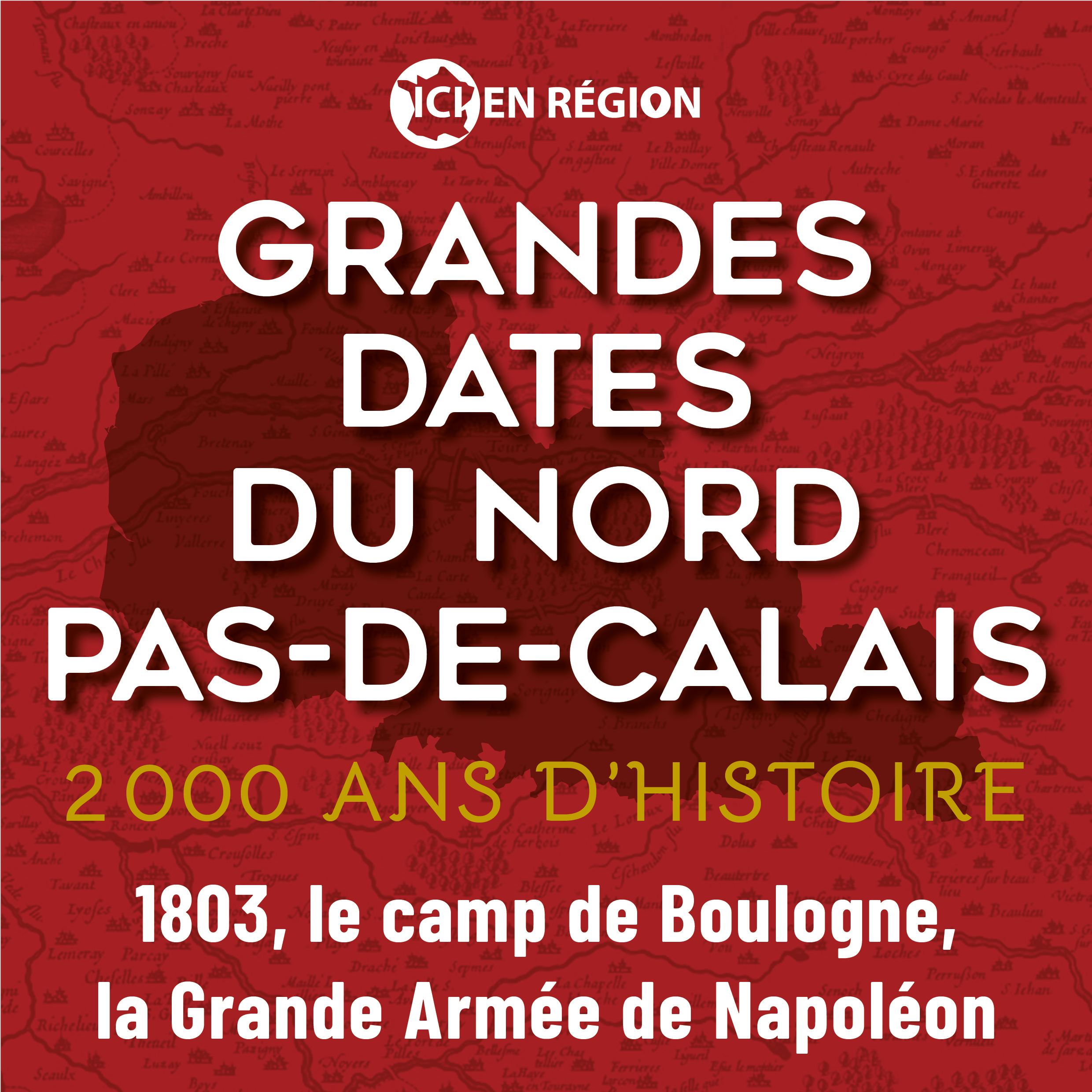 1803, le camp de Boulogne, la Grande Armée de Napoléon