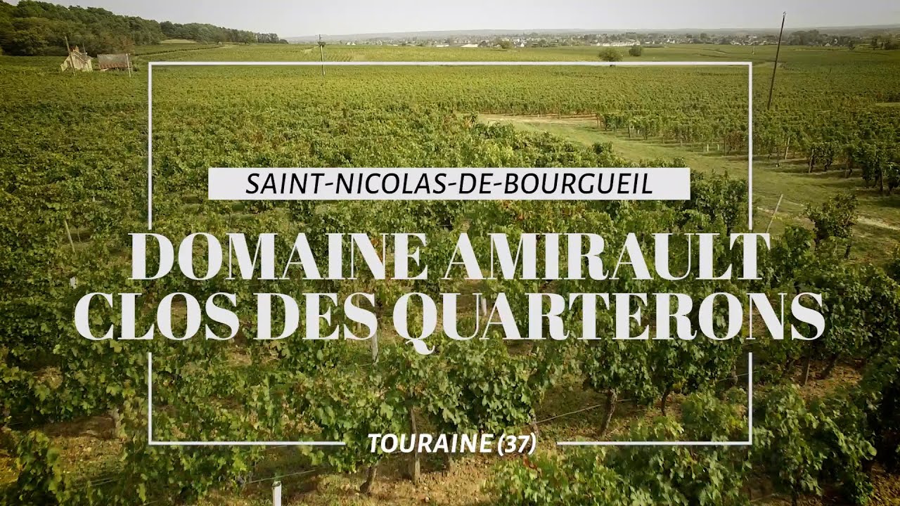Domaine Amirault / Clos des Quarterons