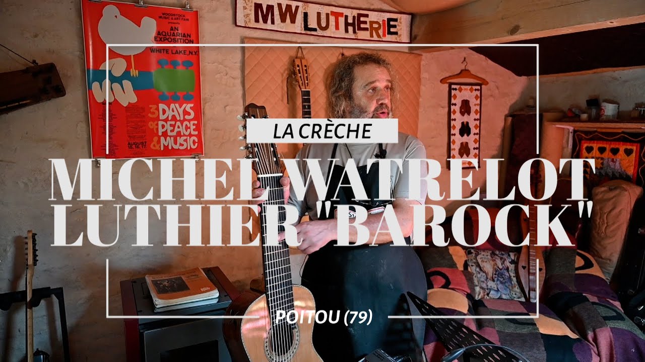 Michel Watrelot, le luthier \