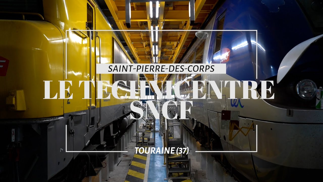 Le Technicentre de Saint-Pierre-des-Corps
