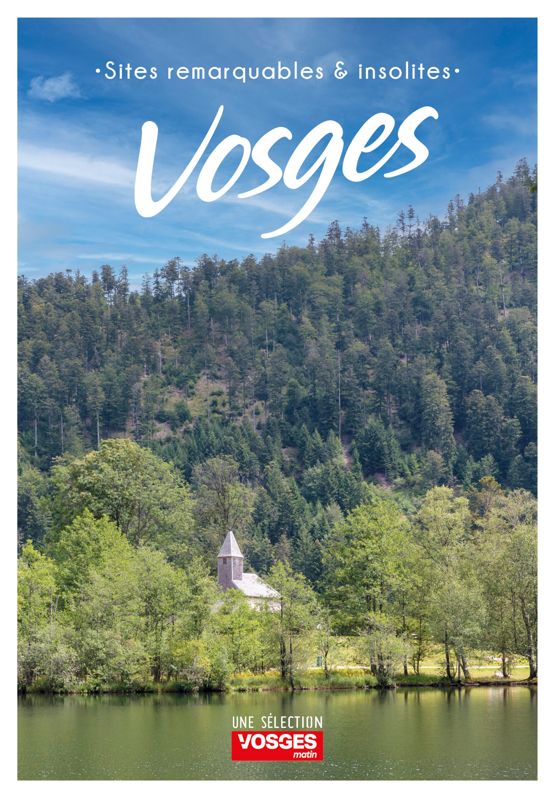 Sites remarquables et insolites des Vosges
