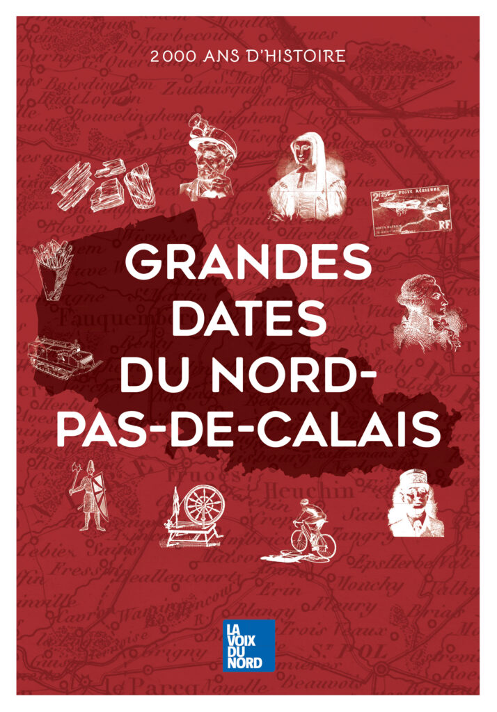 Grandes dates du Nord-Pas-de-Calais