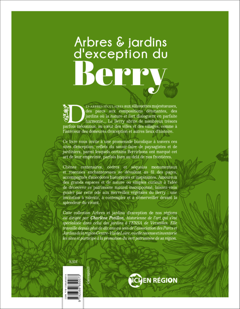 Arbres et jardins d'exception du Berry