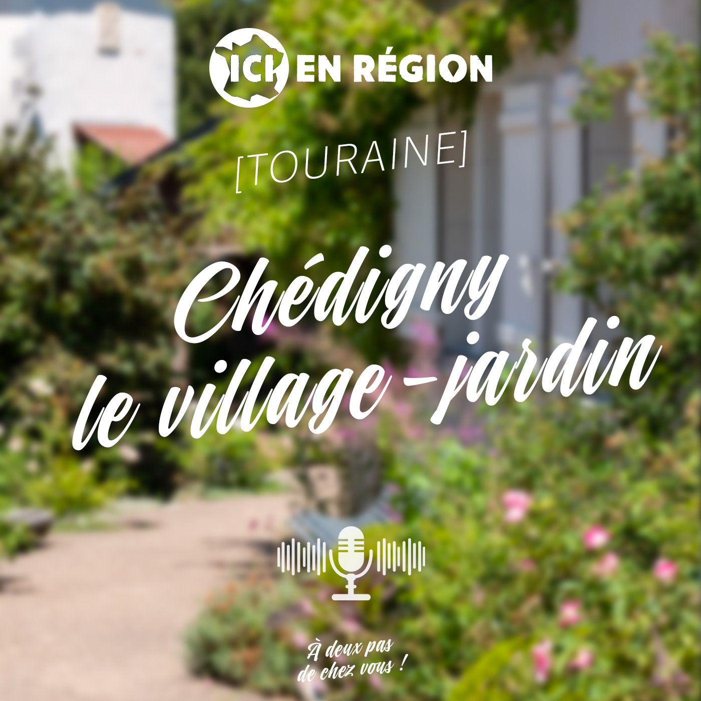 Chédigny, le village-jardin