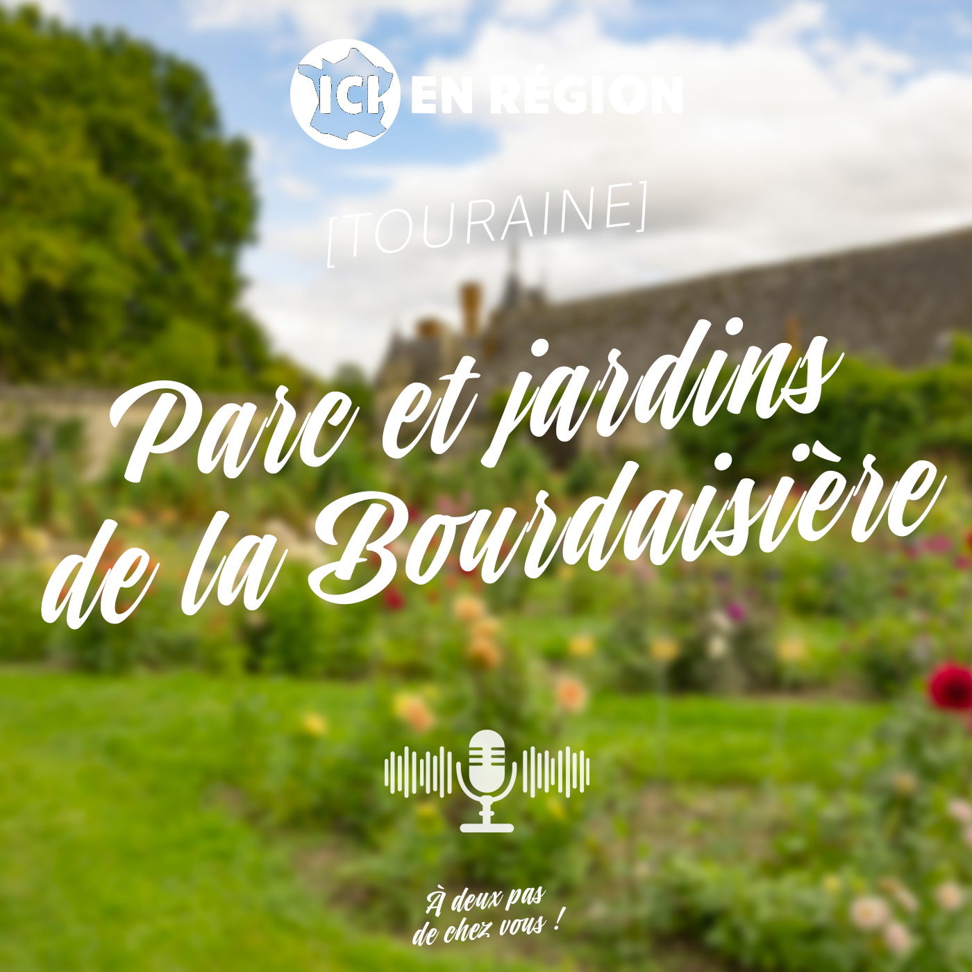 Parc et jardins de la Bourdaisière