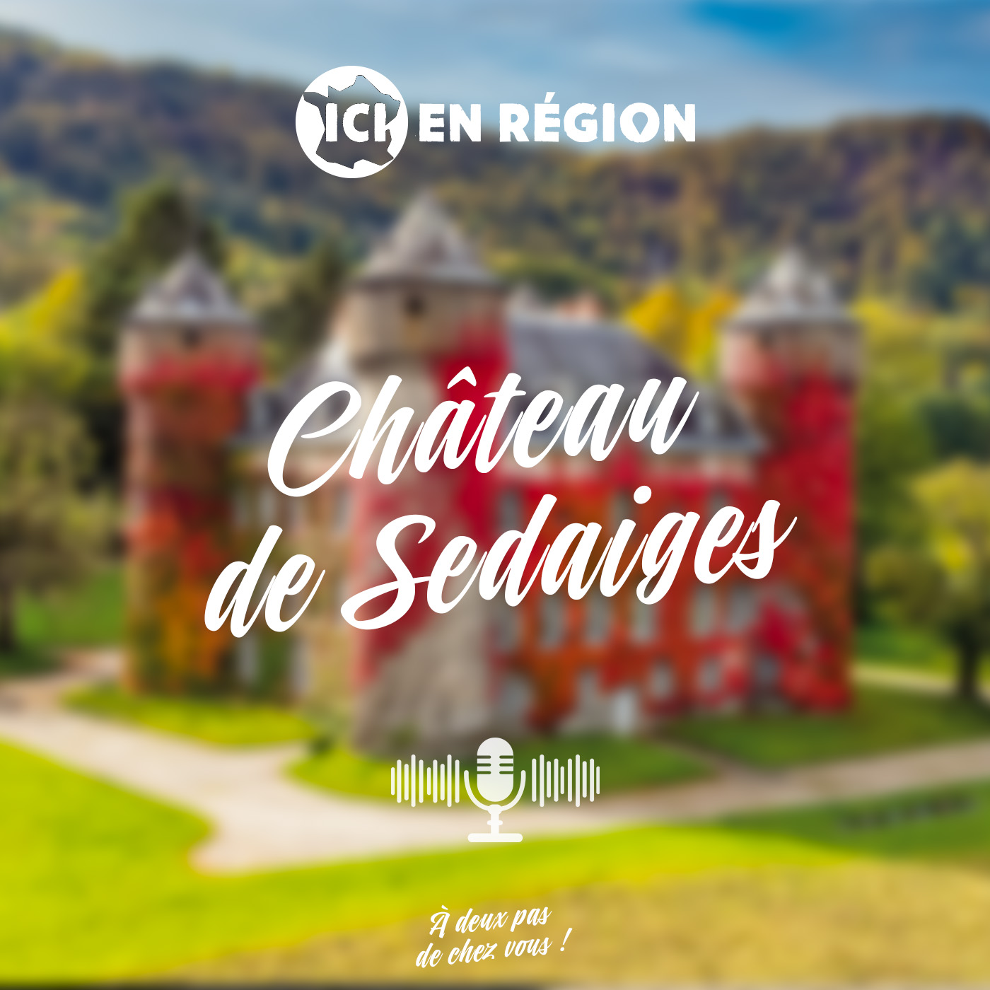 Le château de Sédaiges, de génération en génération