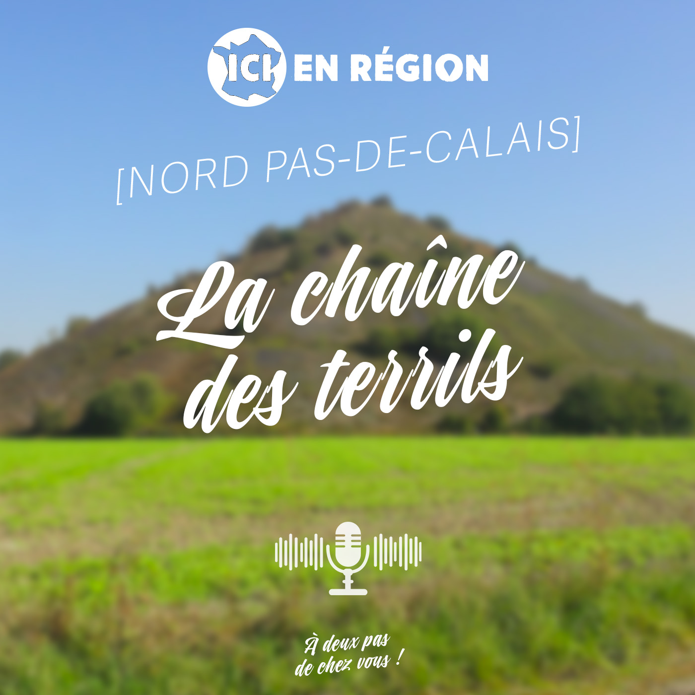 La chaîne des terrils du Bassin minier, du pays noir au pays vert
