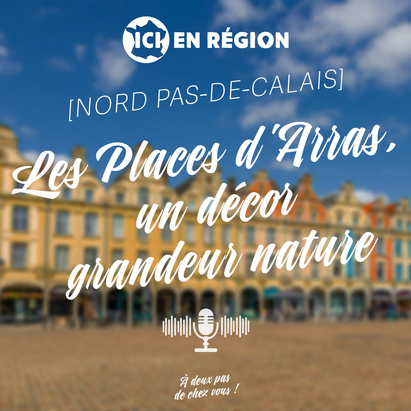 Les Places d'Arras, un décor de théâtre grandeur nature