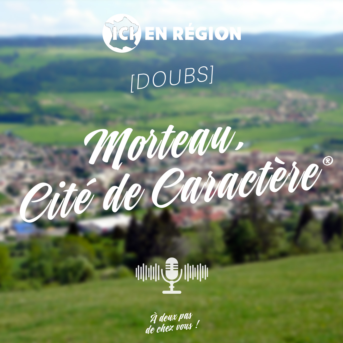 Morteau, Cité de Caractère®