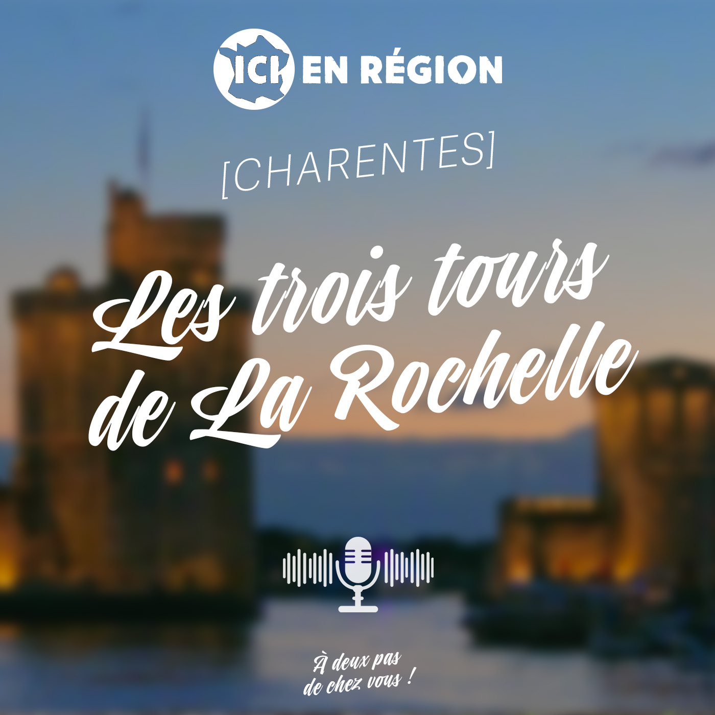 Les trois tours de la Rochelle