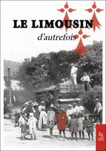 Le Limousin d'autrefois