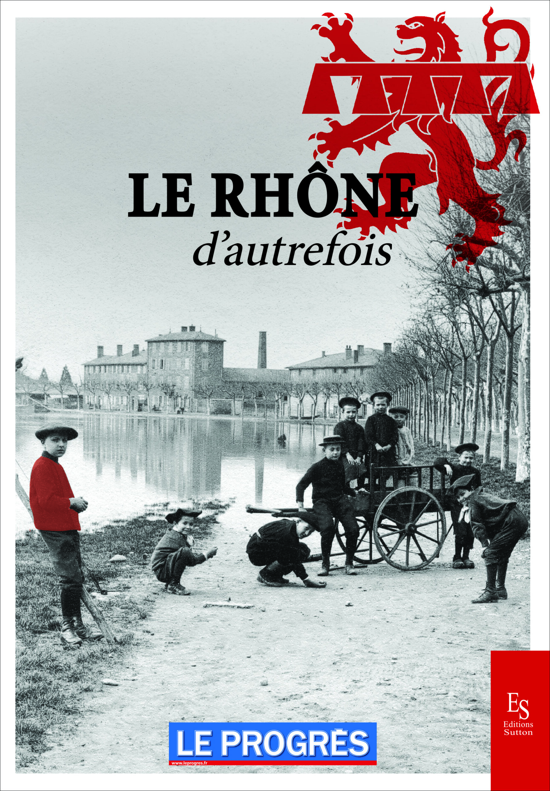 Rhône d'autrefois