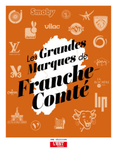Les Grandes Marques de Franche-Comté