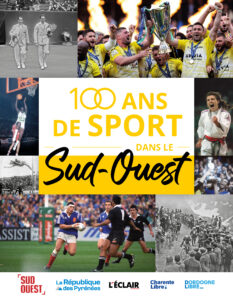 100 ans de sport dans le Sud Ouest