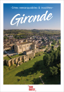 Sites remarquables et insolites de Gironde