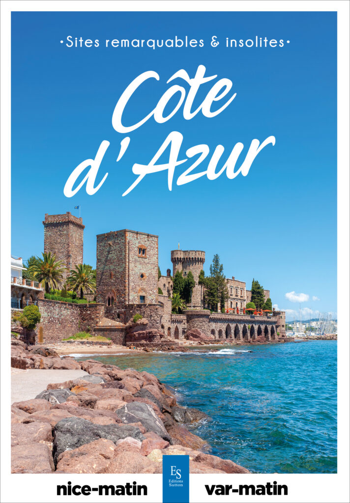 Sites remarquables et insolites de la Côte d'Azur