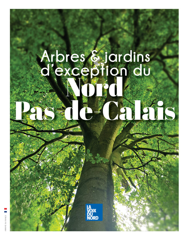 Arbres et jardins d'exception du Nord-Pas-de-Calais