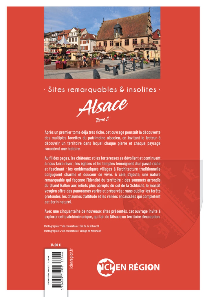 Sites remarquables et insolites d'Alsace - Tome II