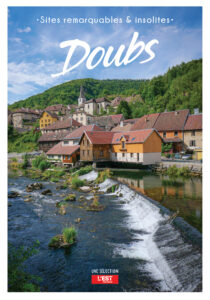 Sites remarquables et insolites du Doubs