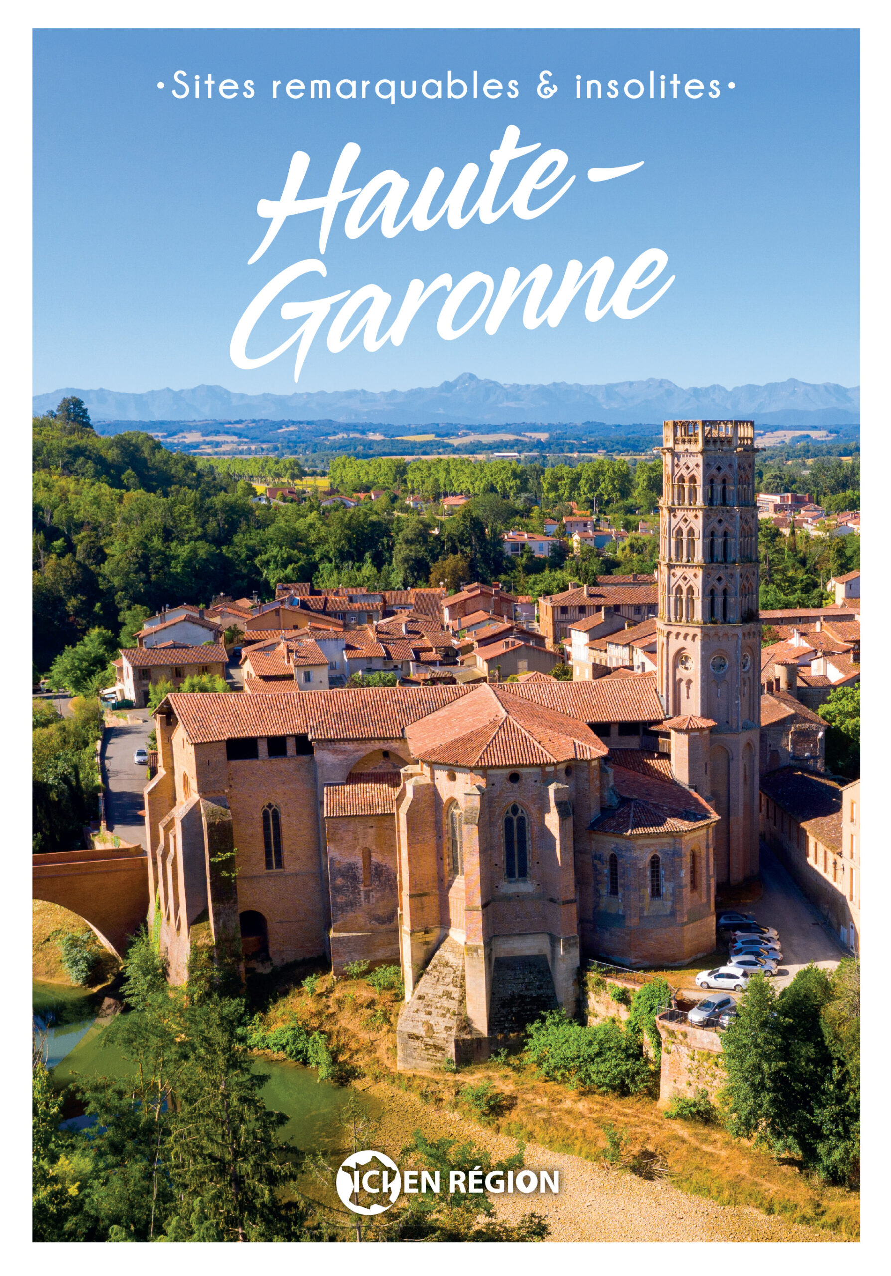 Sites remarquables et insolites de Haute-Garonne