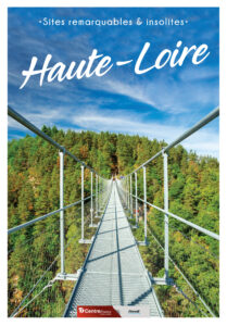 Sites remarquables et insolites de Haute-Loire