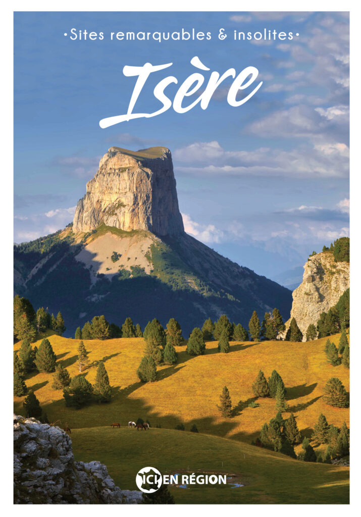 Sites remarquables et insolites d'Isère