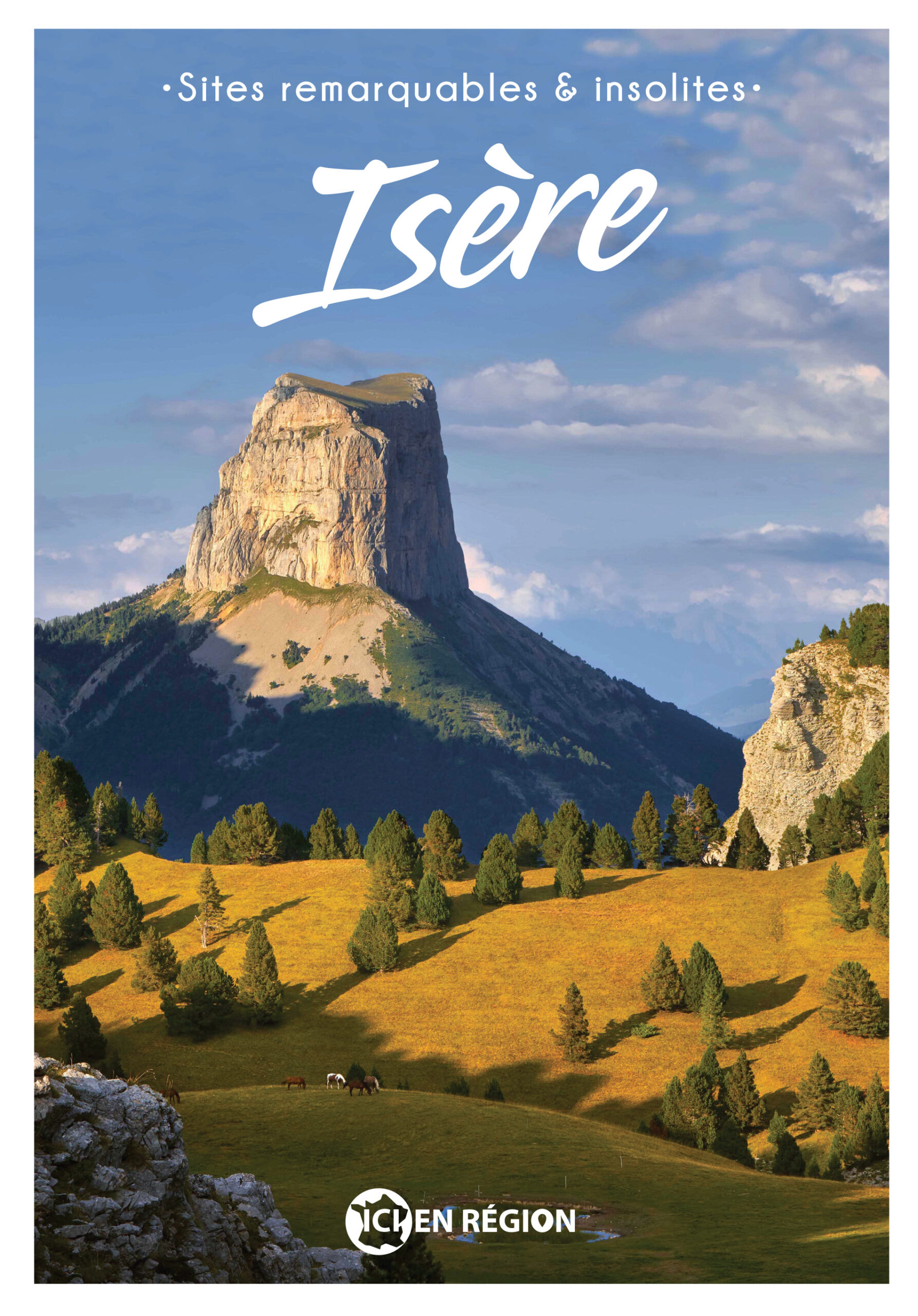 Sites remarquables et insolites d’Isère