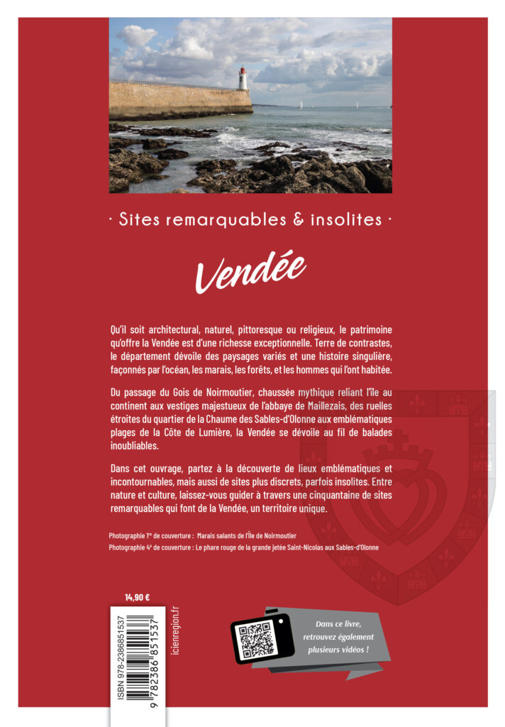 Sites remarquables et insolites sur la Vendée