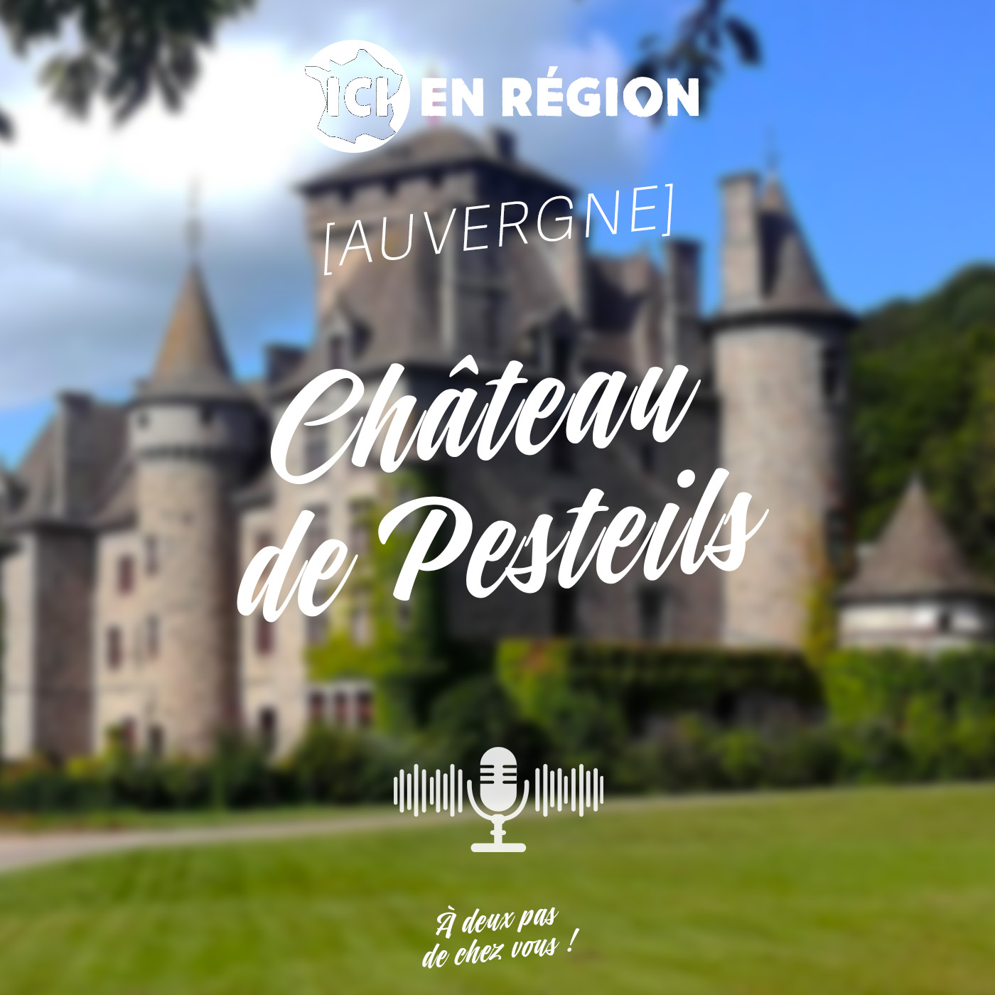 Le château de Pesteils : Monument historique médiéval