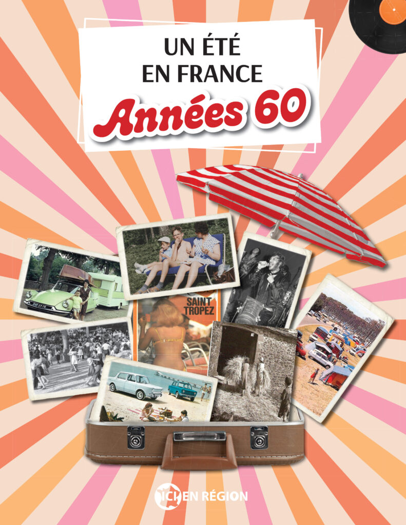 Un été en France - Années 60