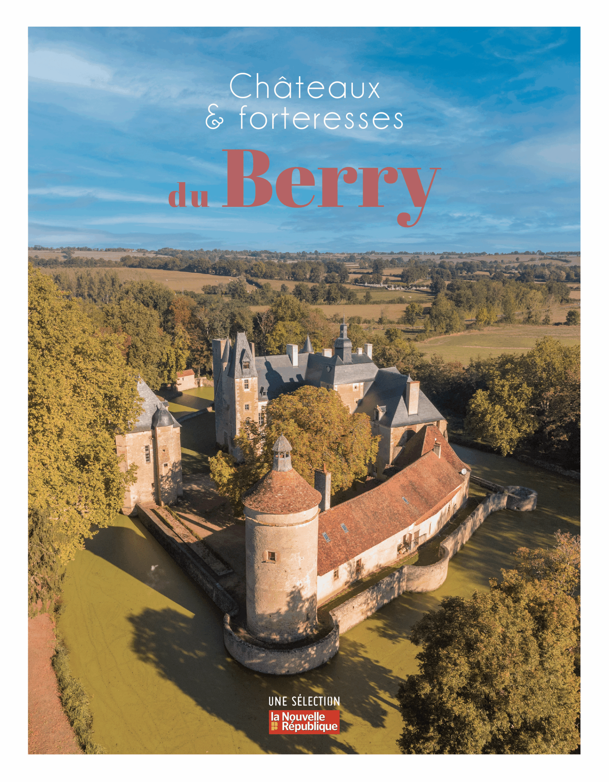 Châteaux et forteresses du Berry