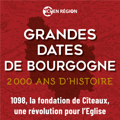 1098, la fondation de Cîteaux : une révolution pour l'Église
