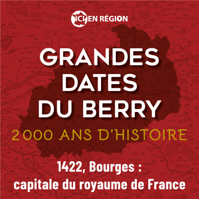 1422, Bourges : capitale du royaume de France